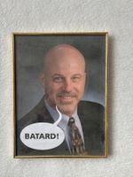 Tableau "Batard!" Encadré Or - Pièce Unique d'Art!