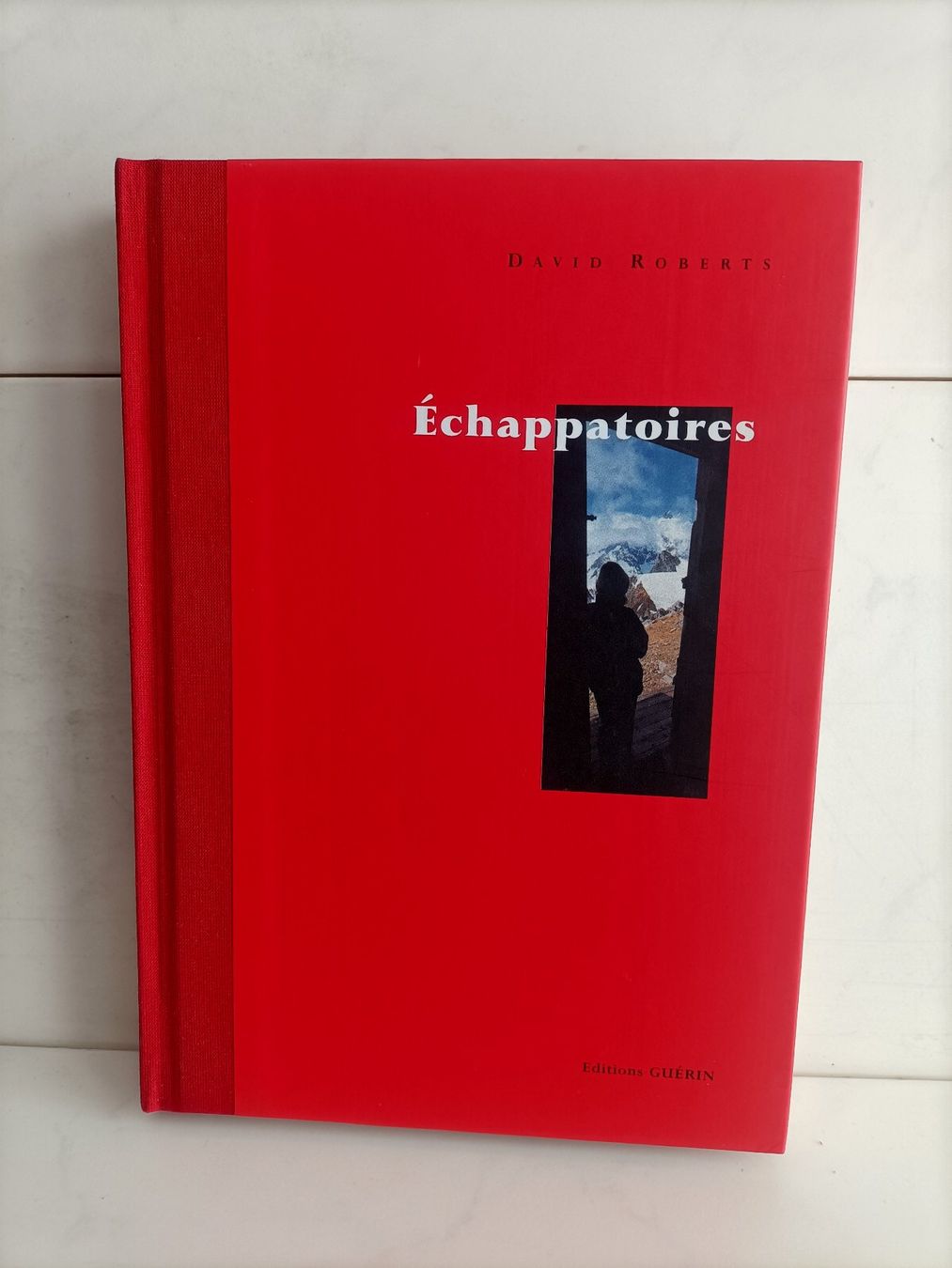 Livres: Echappatoires / David Roberts / Guérin 2001 – D'occasion à crans montana par AB3963