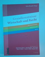 Grundkenntnisse Wirtschaft und Recht 2. Auflage