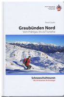 Graubünden Nord (50 Schneeschuhtouren) vom SAC Verlag