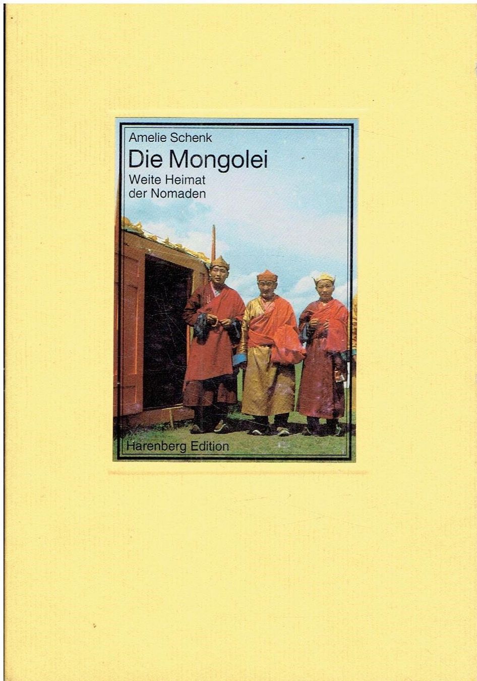Livres: Die Mongolei: Weite Heimat der Nomaden – D'occasion à Flims - Dorf par Stagediver