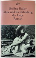 Aline und die Erfindung der Liebe – Eveline Hasler – wie neu