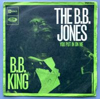 B.B. KING . - THE B.B. JONES / YOU PUT IT ON ME