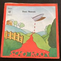 Toni Vescoli - Scho Root, 7"