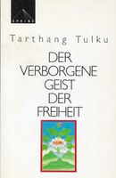Tarthang Tulku - Der verborgene Geist