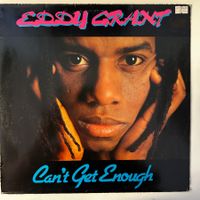 Eddy Grant - "Cant Get Enough", Vinyl Schallplatte