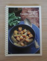Schweizer Gerichte mit Brot - aus alter Zeit