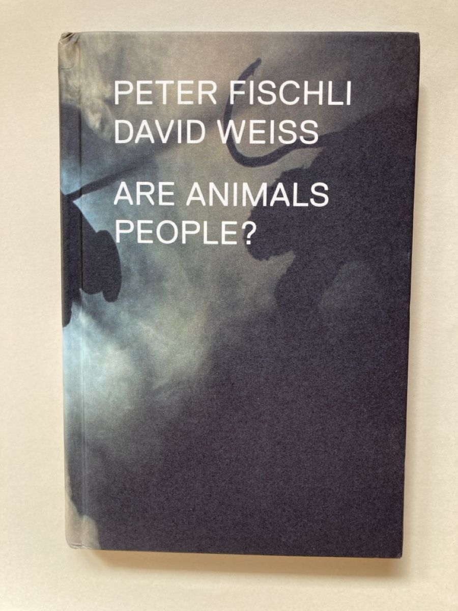 Libri: Fischli & Weiss: Are Animals People? – Usato da Zürich venduto da 000rk
