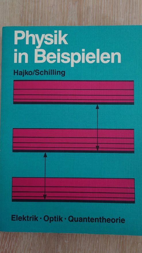 Bücher: Physik in Beispielen von Hajko/ Schilling – Gebraucht aus Rheinau von Nachtflug8