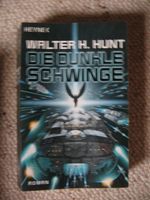 Die dunkle Schwinge Walter H. Hunt