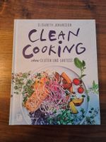 Glutenfrei und Laktosefrei kochen clean cooking