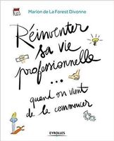 Réinventer sa vie professionnelle