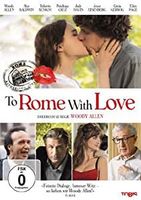 TO ROME WITH LOVE    Woody Allen, A Baldwin, Begnini, P Cruz