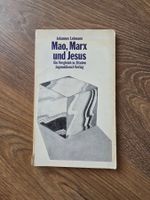 Mao, Marx und Jesus. Ein Vergleich in Zitaten.