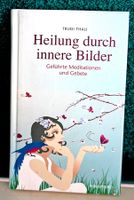 Heilung durch innere Bilder