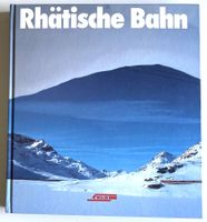 BUCH - RHÄTISCHE Bahn  - Heute - Morgen - Gestern - RhB