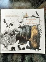 La légende de la Vieille Morte ( légende des Cévennes) neuf