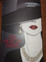 Christine Jaeggi, Die Meisterdiebin