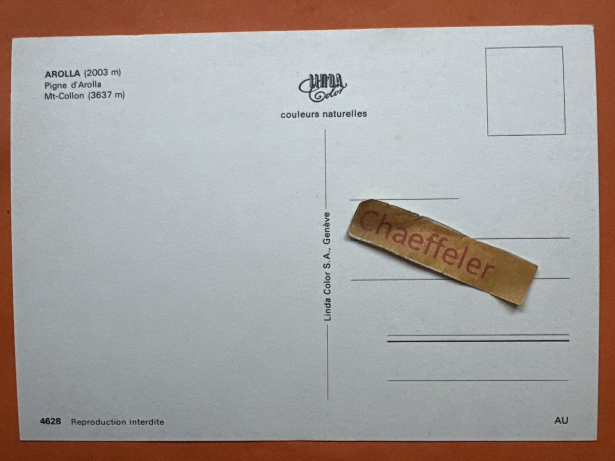 Ansichtskarten: Arolla VS Pigne d‘Arolla - Mt. Collon  – Gebraucht aus Zürich von Chaeffeler 1