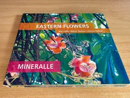 Eastern Flowers, Jarry Singla, Ramesh Shotham - Mineralle