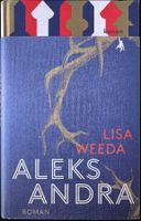 Aleksandra – Lisa Weeda – Roman – Leseexemplar – Top