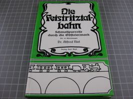 Die Feistritztal-Bahn