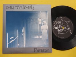 Prelude – Only The Lonely