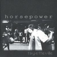 Horsepower – Fayetteville