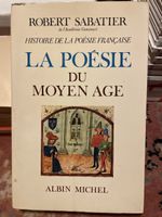 Robert Sabatier, La Poésie du Moyen Age - Rare! État Top!