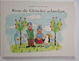 Bilderbuch "Wenn die Gletscher schmelzen"