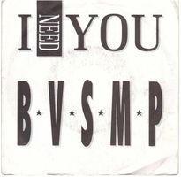 Single7 BVSMP  -- I need you