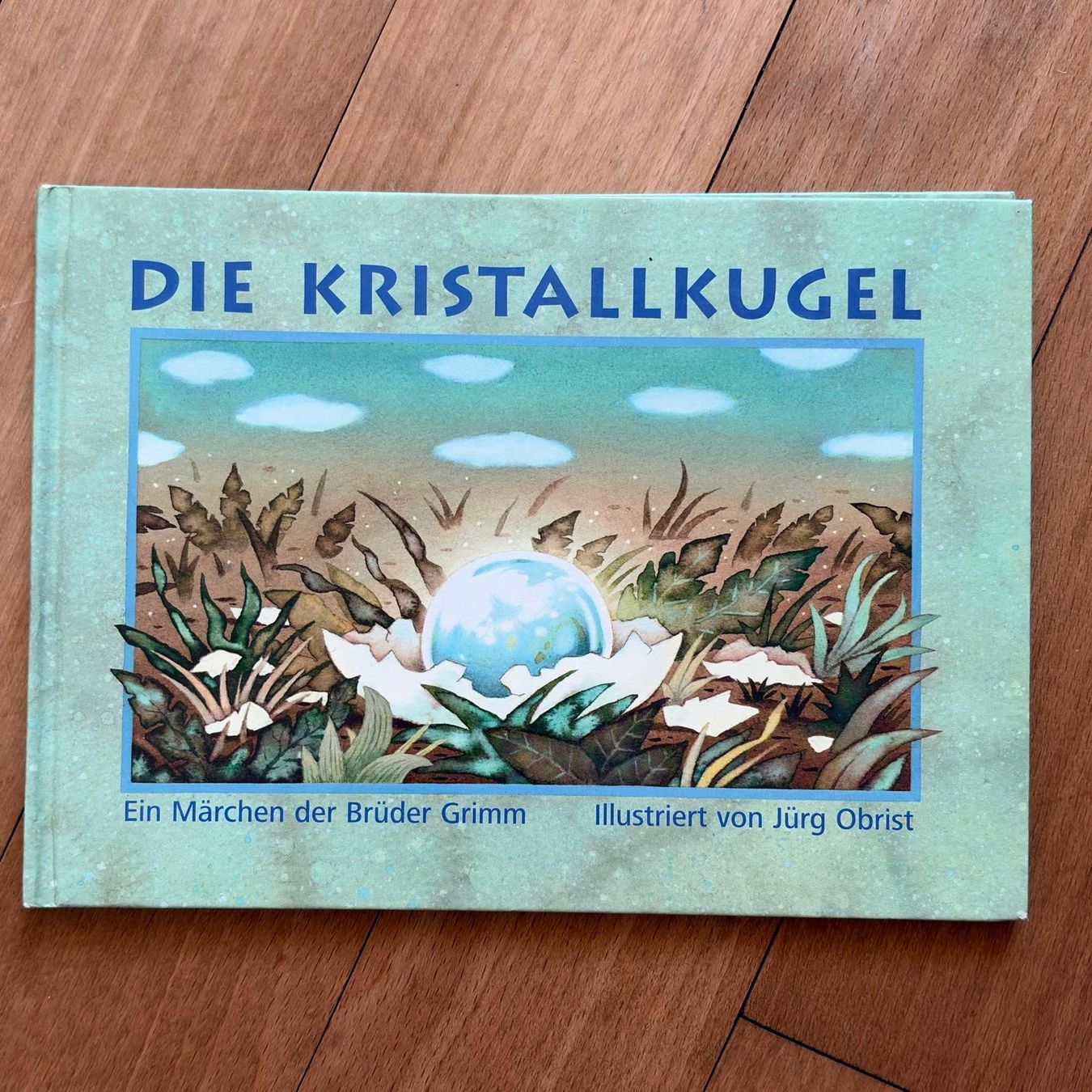 Livres: Die Kristallkugel - Gebrüder Grimm – D'occasion à Bern par Libreraria
