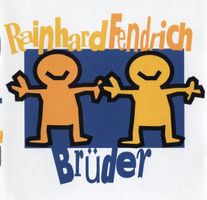 Rainhard Fendrich – Brüder
