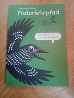 Unterwegs auf dem Naturlehrpfad (Hans Lozza & Richard Keller