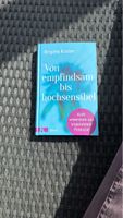 Hochsensibel Brigitte Küster: Von empfindsam bis