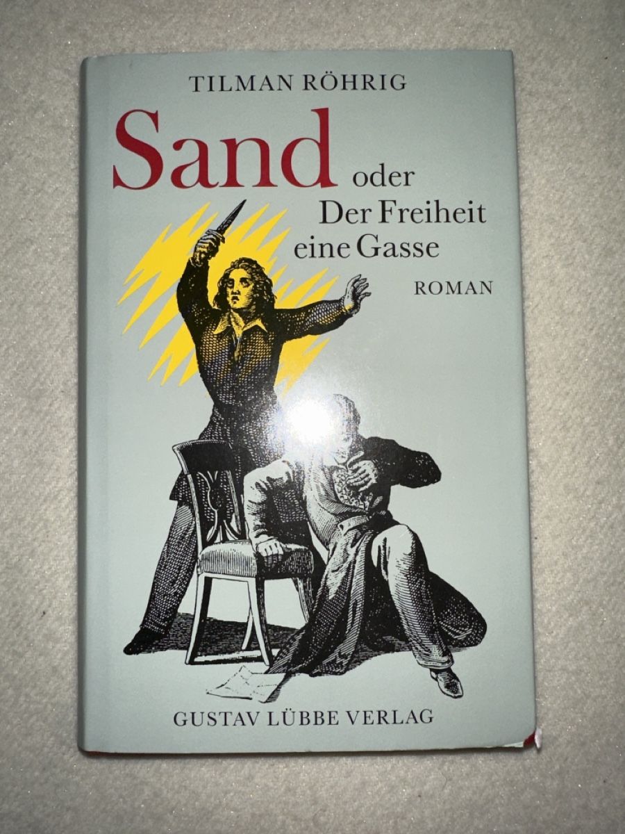 Bücher: Tilman Röhrig: Sand oder der Freiheit eine Gasse – Gebraucht aus Bern von schnupka