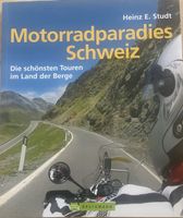 Motorradparadies Schweiz - Die schönsten Touren (Book)