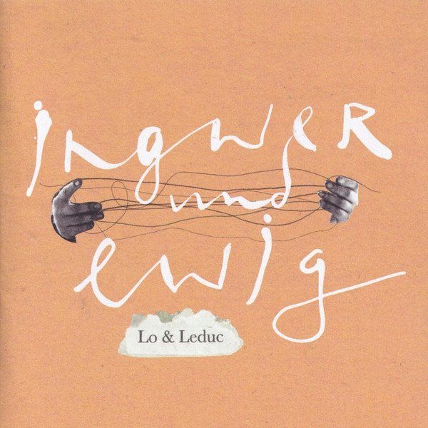 CDs: Lo & Leduc – Ingwer Und Ewig - c – Gebraucht aus Brittnau von Zibu