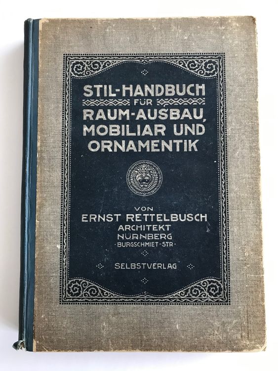 STIL-HANDBUCH für Raum-Ausbau, ... von Ernst Rettelbusch 1
