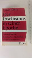 Der Faschismus in seiner Epoche – Ernst Nolte 1963