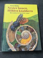 Kinderbuch Nester bauen Höhlen knabbern Anne Möller guter Zu
