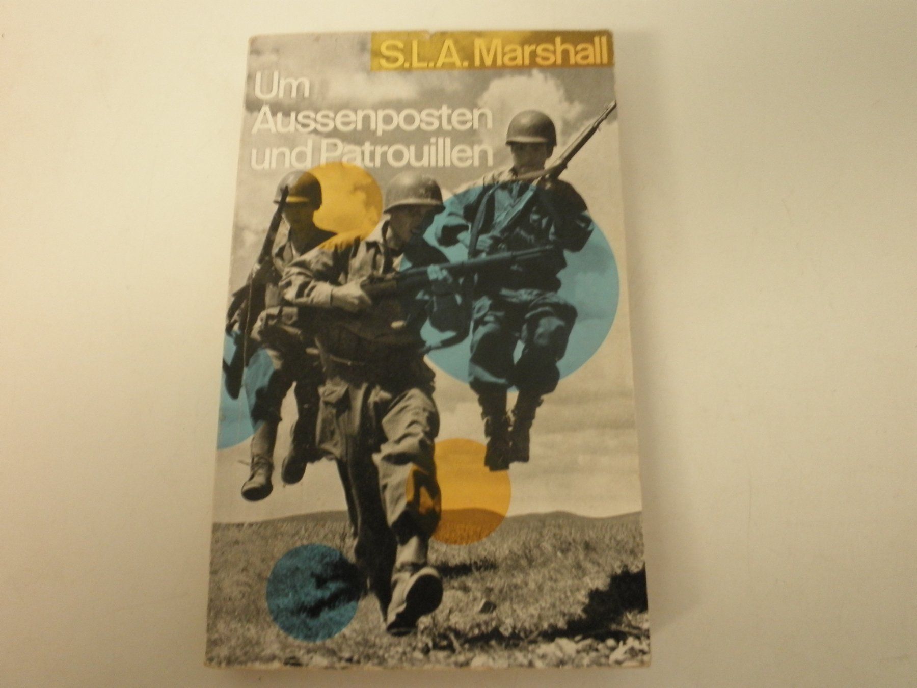 Libri: Buch: Um Aussenposten und Patrouillen – Usato da Hinterkappelen venduto da 1399