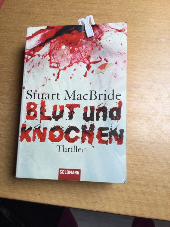 Blut und Knochen - Stuart MacBride 1