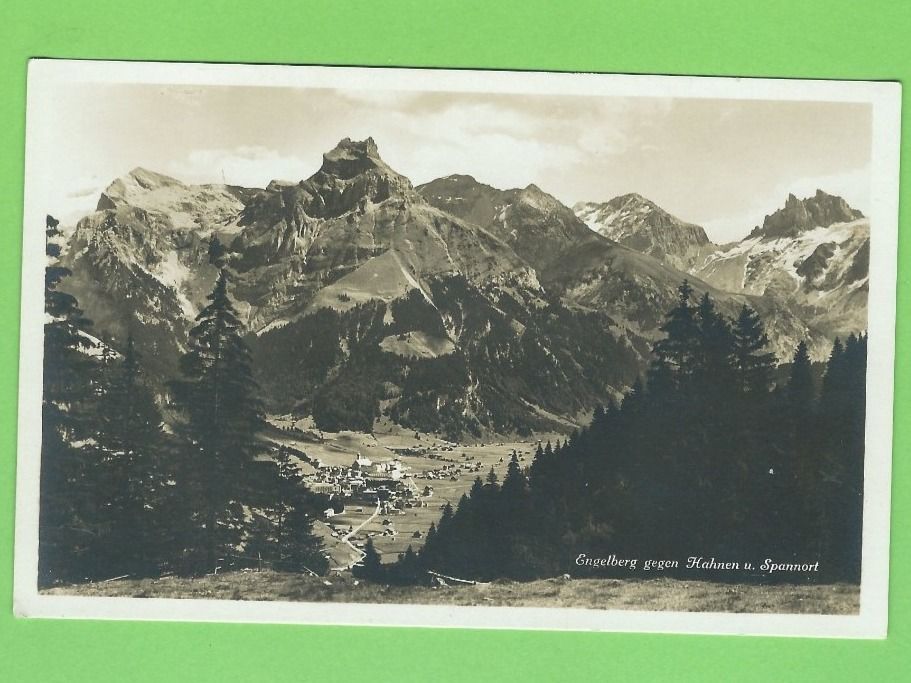 Ansichtskarten: Engelberg gegen Hahnen u. Spannort – Gebraucht aus Zürich von t24_de