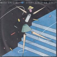 Moti Special: Stop! Girls Go Crazy 7"