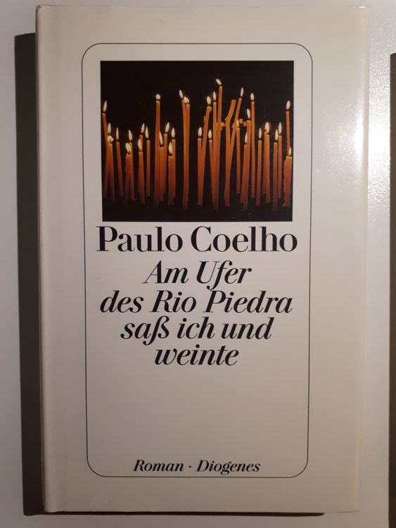 Paulo Coelho: Am Ufer des Rio Piedra sass ich und weinte | Kaufen auf ...