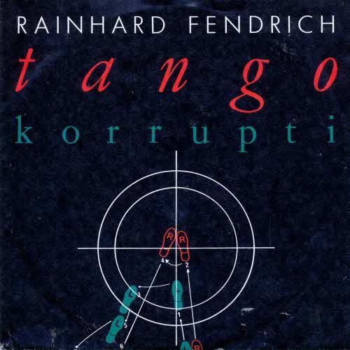 Schallplatten: Fendrich Rainhard - Tango Korrupti (7") – Gebraucht aus Romanshorn von and_2nf7