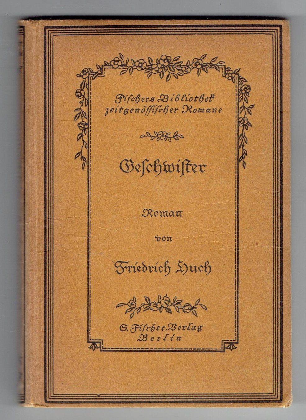 Livres: Geschwister  Friedrich Huch – D'occasion à Flims - Dorf par Stagediver