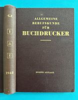 BERUFSKUNDE FÜR BUCHDRUCKER 1942