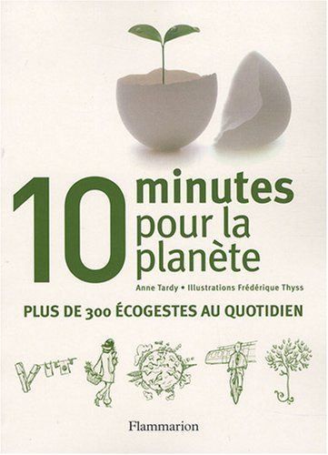 Libri: 10 Minutes pour la planète – Usato da Neuchâtel venduto da Dualseele